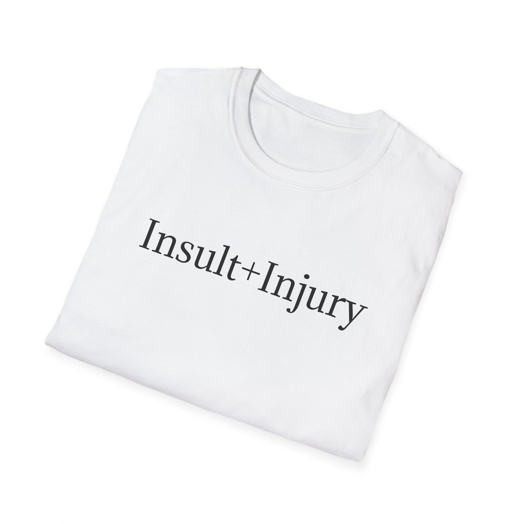 Add Insult To Injury
