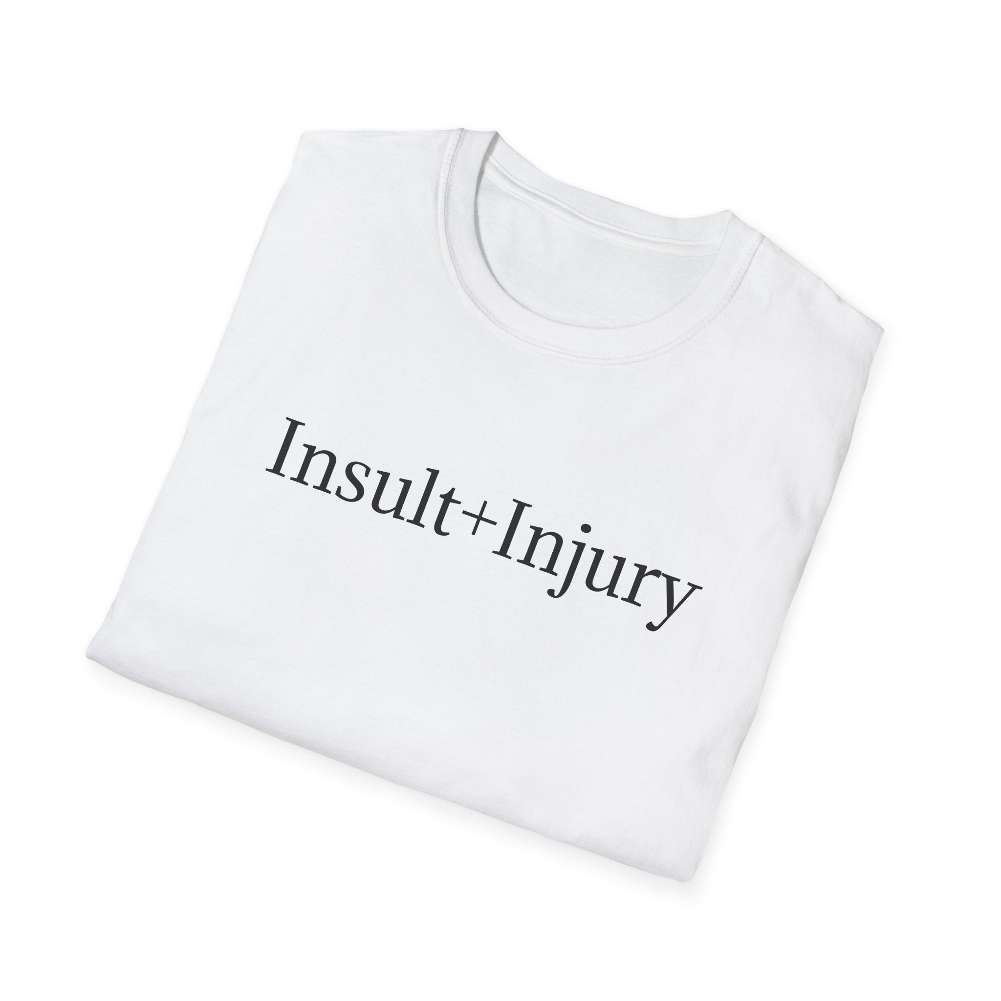 Add Insult To Injury