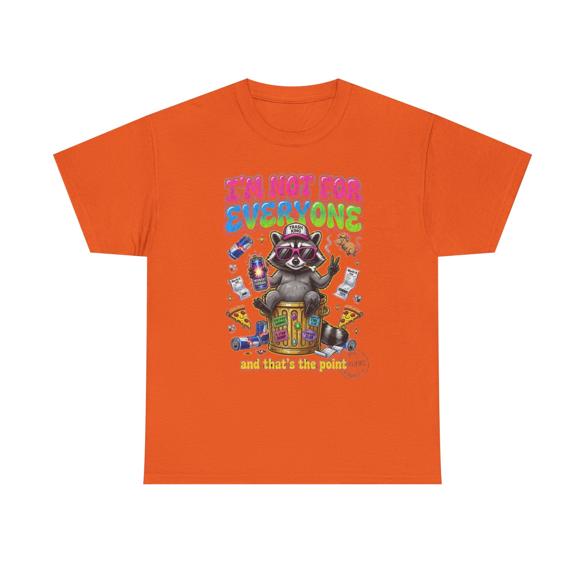 I'm Not For Everyone Raccoon Tee