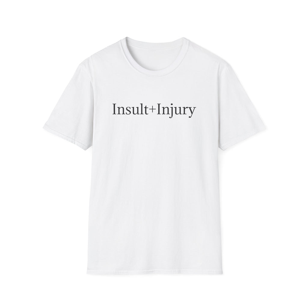 Add Insult To Injury