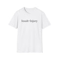 Add Insult To Injury